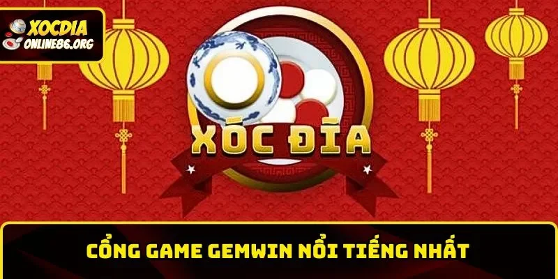 Gemwin – Cổng Game Xóc Đĩa Hay, Chất Lượng